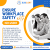 Get ISO 45001 Certification in Dubai – Ensure Workplace.